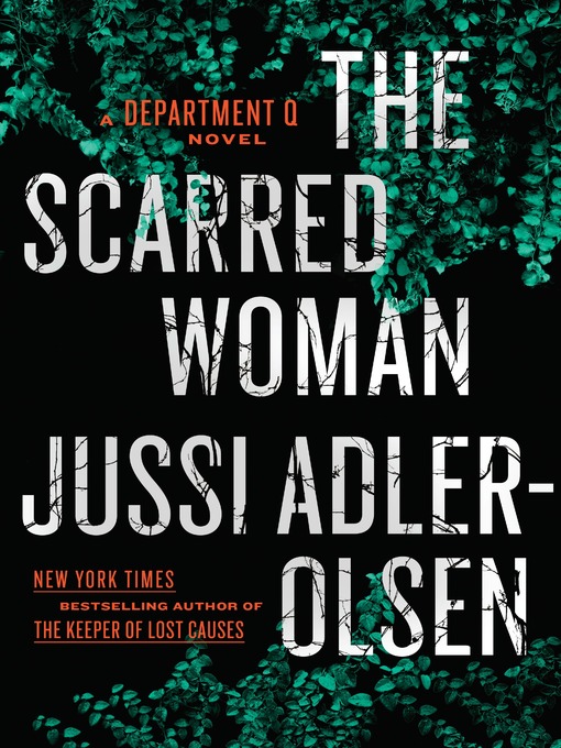 Title details for The Scarred Woman by Jussi Adler-Olsen - Available